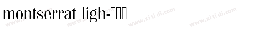 montserrat ligh字体转换